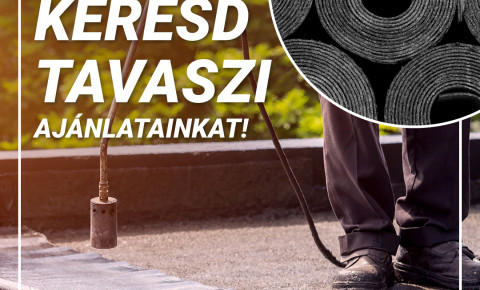 Tavaszi ajánlatunk vízszigetelés!